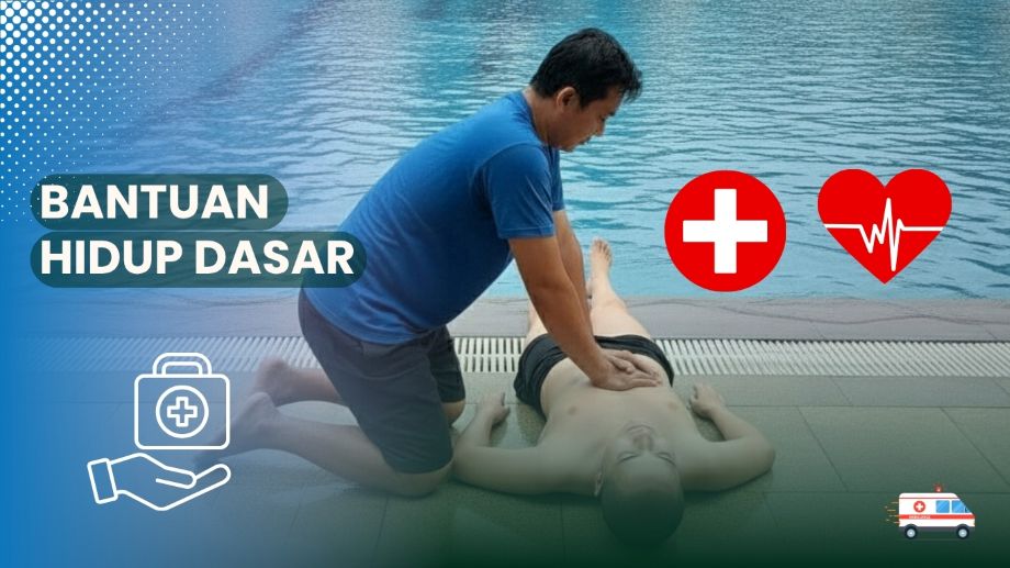Memahami Bantuan Hidup Dasar Untuk Penyelamatan Nyawa Saat Kondisi Darurat