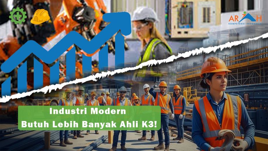 Peningkatan Permintaan Ahli K3 Umum di Industri Modern